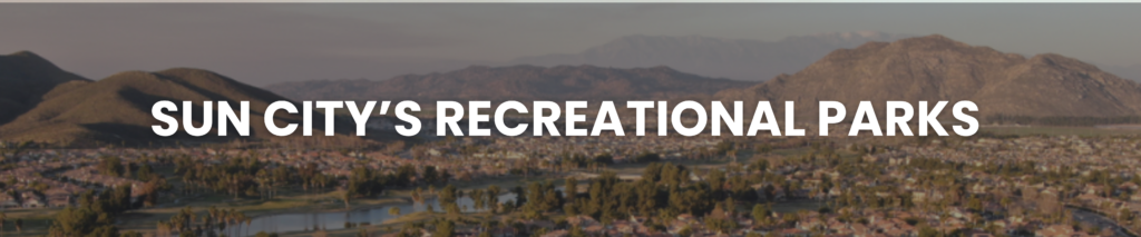 Parks and Recreation In Sun City