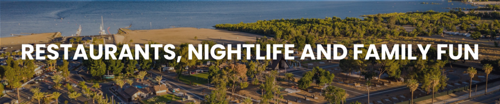 Lake Elsinore Restaurants Nightlife and Family Fun